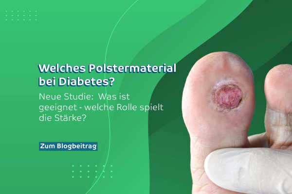 Welches Polstermaterial eignet sich am besten für Diabetes-Versorgungen? - Optimale Polstermaterialien für Diabetes-Versorgungen | Himmelsbach Technologie GmbH