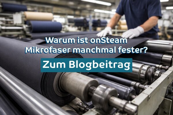 onSteam Mikrofaser zu fest?  - onSteam Mikrofaser zu fest? Ursachen &amp; Lösung | Himmelsbach Technologie Kippenheim